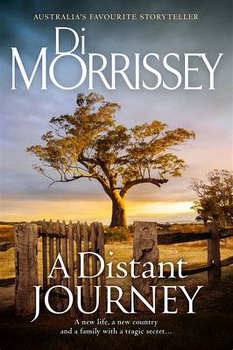 A Distant Journey by Di Morrissey, Hardcover, 9781743535684 | Buy online at The Nile