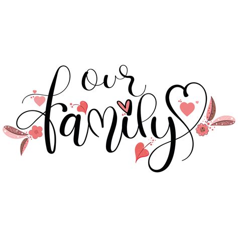 Our Family Text Hand Lettering With Flowers And Leaves Celebration, Our Family, Family, My ...