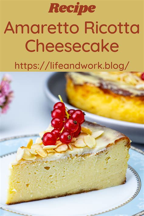 Recipe – Making An Amaretto Ricotta Cheesecake