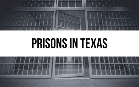 71 Prisons in Texas: Histories, Facilities, and Programs