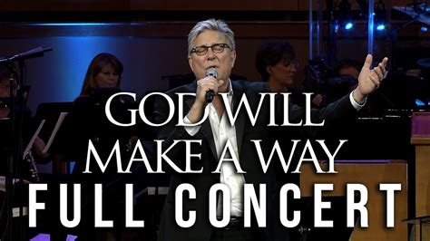 Don Moen Full Concert - "God Will Make a Way" Musical in Jacksonville, FL - YouTube