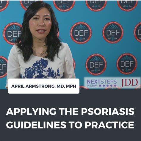 Applying the Psoriasis Guidelines to Practice - Next Steps in Dermatology