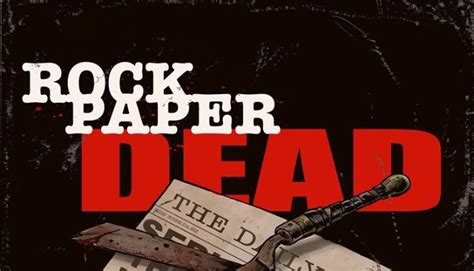 Rock Paper Dead |Teaser Trailer