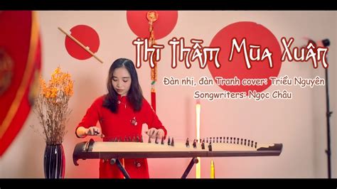 Thì Thầm Mùa Xuân - Triều Nguyên (đàn Nhị - đàn Tranh) - YouTube