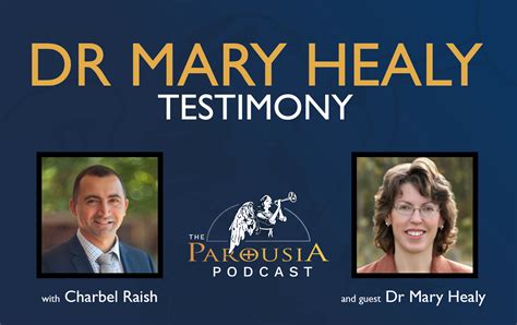 Parousia Podcast - Dr Mary Healy Testimony - Dr Mary Healy - Parousia Media