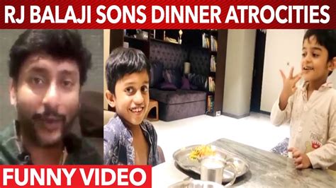 டேய் சாவடிச்சிடுவேன் - Rj Balaji Sons Ultimate Comedy eating Dinner - Rj Balaji Funny Reaction ...