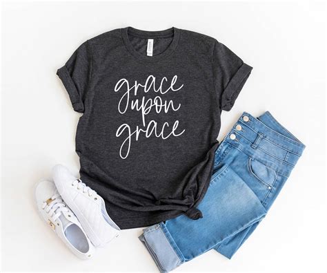 Grace Upon Grace Shirt Grace Shirt Women's Shirts | Etsy