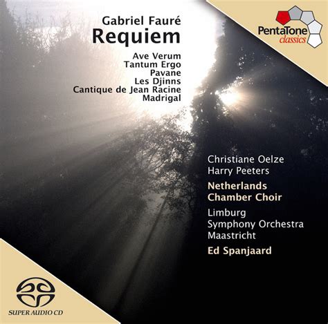 Gabriel Fauré - Requiem and other choral works - Pentatone