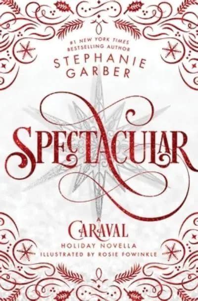 Spectacular : Stephanie Garber (author), : 9781250893406 : Blackwell's