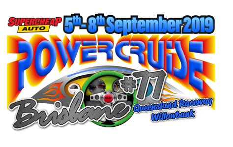 Powercruise #77, 5th - 8th September 2019 at Queensland Raceway ...