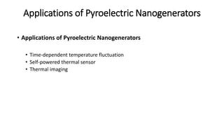 Pyroelectric nanogenerators