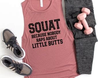 Funny Workout Shirt Squat Because Nobody Raps About Little - Etsy