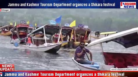 Jammu and Kashmir Tourism Department organizes a Shikara festival - Excelsior News