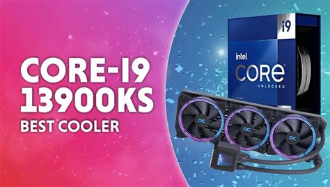 Best CPU cooler for Intel Core i9-13900KS | WePC