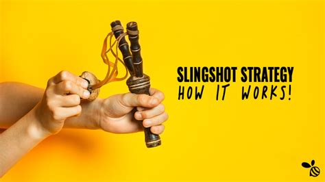 Slingshot Strategies to Launch Products or Services Effectively