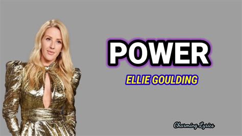 Ellie Goulding, Power (lyrics) - YouTube