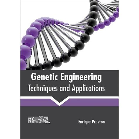 Genetic Engineering: Techniques and Applications (Hardcover) - Walmart ...