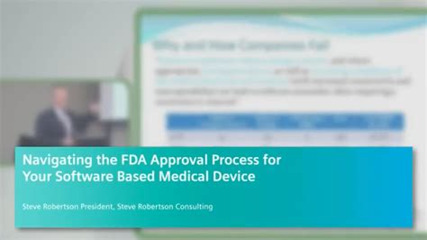 Navigating the FDA Approval Process for Your Software Based Medical De ...