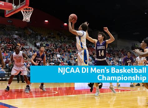 Njcaa Di Mens Basketball Championship