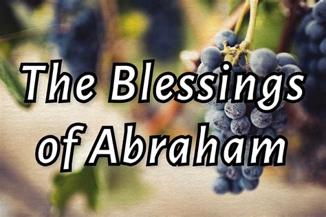 Material Wealth and the Blessings of Abraham