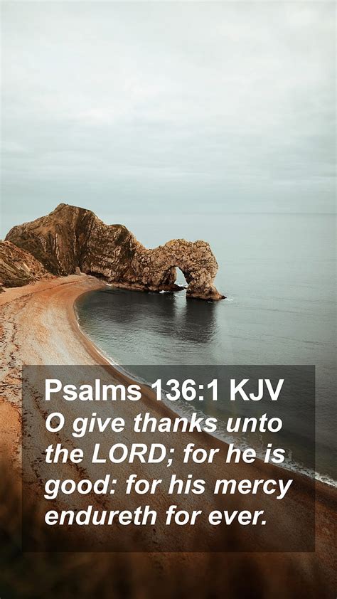 Psalms 136:1 KJV Mobile Phone, psalm 136 1 HD phone wallpaper | Pxfuel