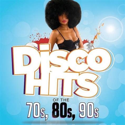 Disco Hits Of The '70s, '80s & '90s Song Download: Disco Hits Of The '70s, '80s & '90s MP3 Song ...