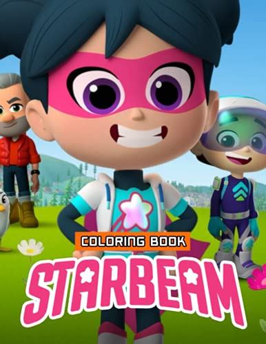 StarBeam coloring book: 50+ Coloring Pages. Unique art illustrations for fans of all ages ...