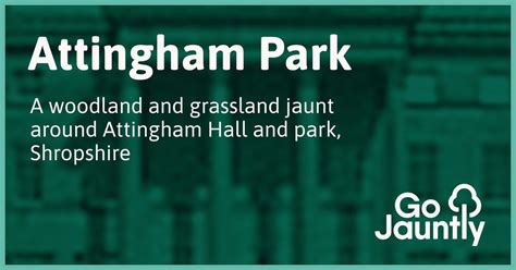 Attingham Park - Go Jauntly