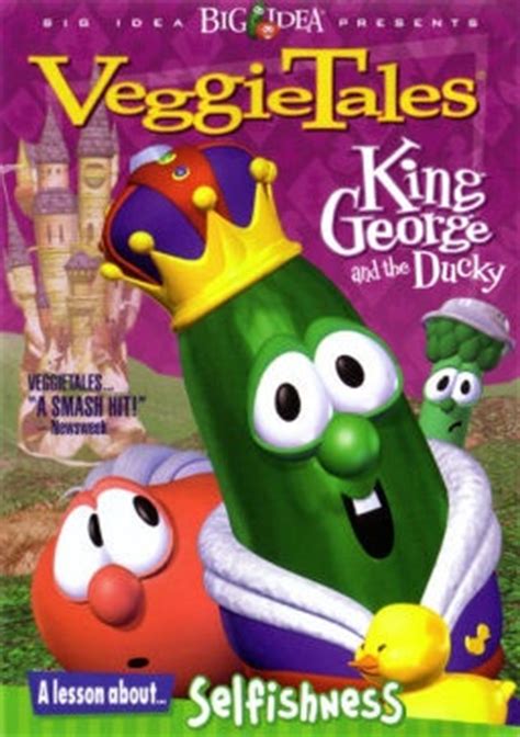 King George and the Ducky | VeggieTales Wiki | FANDOM powered by Wikia