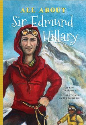 All About Sir Edmund Hillary - Blue River Press Books