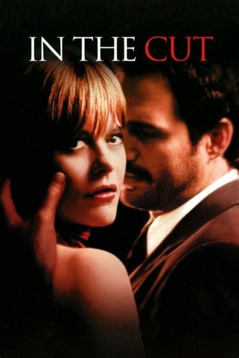 In the Cut (2003) - Posters — The Movie Database (TMDb)