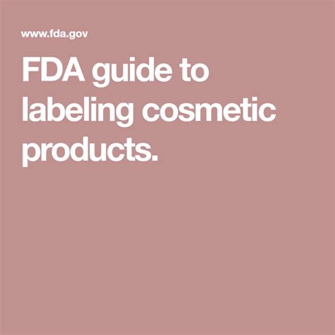 Cosmetics Labeling Guide | Cosmetics, Labels, Guide