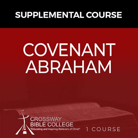 Covenant of Abraham – Crossway Bible College