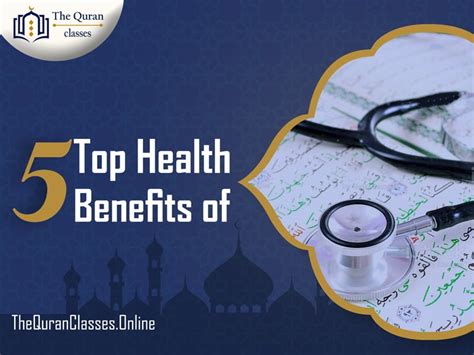 Top 5 Health Benefits Of Quran Recitation | The Quran Classes