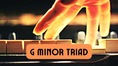 G Minor Triad on Piano — How to Play G Minor Triad