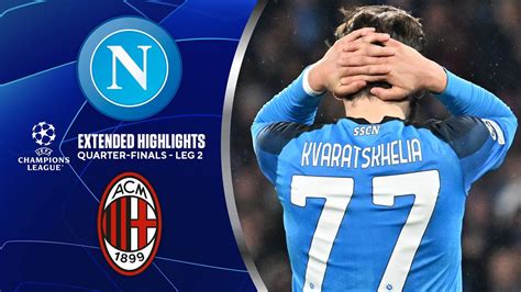 Napoli vs. AC Milan: Extended Highlights | UCL Quarter-Finals - Leg 2 ...