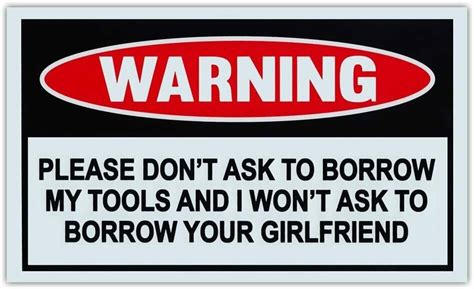 Funny Warning Sign Vinyl Sticker Don't Touch My Tools - Etsy UK