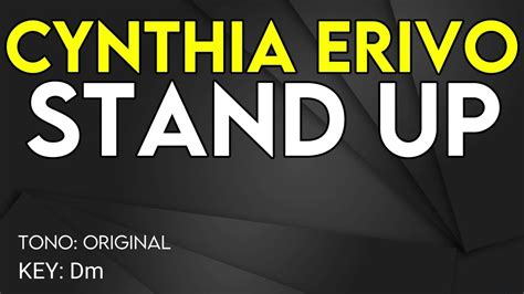 Cynthia Erivo - Stand Up - Karaoke Instrumental Chords - Chordify