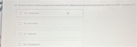 Solved The Janus Kinase inhibitor proposed to have both | Chegg.com