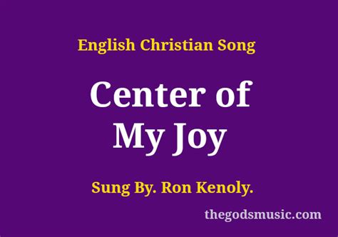 Center of My Joy Song Lyrics