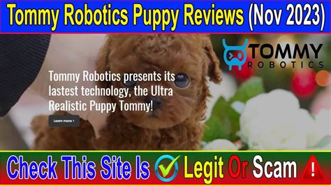 Tommy Robotics Puppy Reviews (Nov 2023) Real Or Fake Site | Watch This Video Now! Scam Advice ...