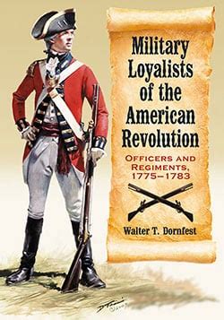 Military Loyalists of the American Revolution - McFarland