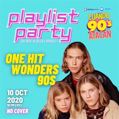 Playlist Party: One Hit Wonders 90s · La Guía de Caracas