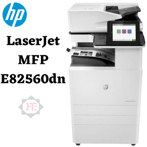 Hp LaserJet MFP E82560dn A3 Size Auto Duplex Copier, Printer, Scanner at Rs 240000/piece | HP ...