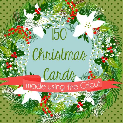 150 Christmas cards made using the Cricut | Cricut christmas cards, Diy ...
