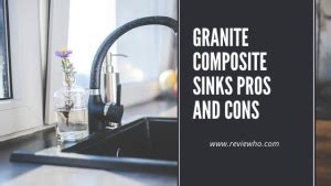 Granite Composite Sinks Pros And Cons (May 2020) | Reviewho