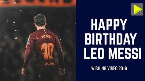 Lionel Messi Birthday Wishes