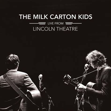 The Milk Carton Kids Live From Lincoln Theatre - Knack Mastering - Analog and Digital Audio ...