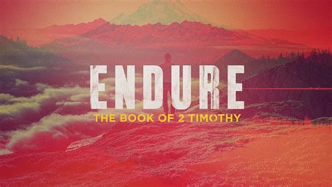 Endure: The Book of 2 Timothy | 2 Timothy Sermon Series