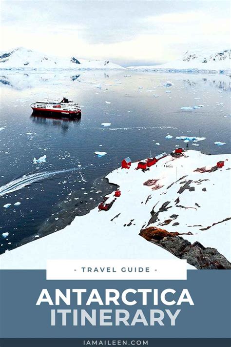 Antarctica Itinerary Travel Guide: A 20-Day Expedition Cruise